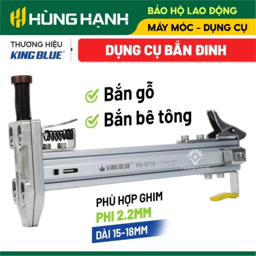 Dụng cụ đóng đinh bán tự động KingBlue KB-ST18 sung bắn đinh bê tông phù hợp ghim phi 2.2mm dài 15-18mm